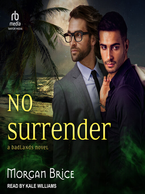 Title details for No Surrender by Morgan Brice - Available
